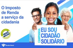 Doe parte do seu Imposto de Renda e transforme vidas: solidariedade que não custa nada