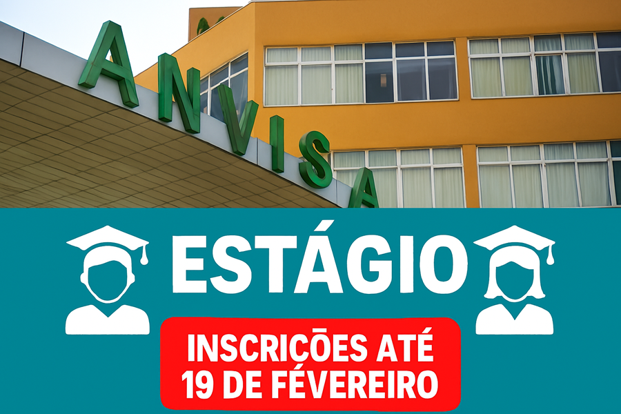 Estágio: Anvisa abre processo seletivo para estudantes de nível médio e superior