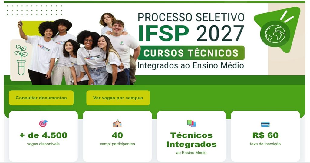 IFSP 2027 abre 4.504 vagas para cursos técnicos integrados ao Ensino Médio